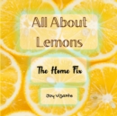 Image for The Different Ways of Using Lemons - House Cleaning - Tips and Techniques - Remedies : Everything I Need To Know About Lemon