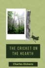 Image for The Cricket on the Hearth : A Fairy Tale of Home, with original illustration