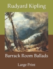 Image for Barrack Room Ballads : Large Print