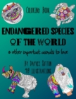 Image for ENDANGERED SPECIES OF THE WORLD &amp; other important animals to love