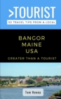 Image for Greater Than a Tourist-Bangor Maine USA
