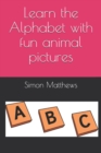Image for Learn the alphabet with fun animal pictures