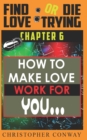 Image for How to Make Love Work for You