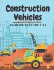 Image for Construction Vehicles Coloring Book for Kids