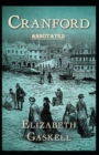Image for cranford by elizabeth cleghorn gaskell Annotated