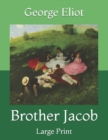 Image for Brother Jacob : Large Print