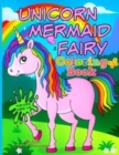 Image for UNICORN, MERMAID &amp; FAIRY Coloring Book - For Kids Ages 4-8 : Bonus: 12 Positive Affirmations