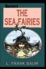 Image for The Sea Fairies Illustrated