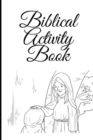 Image for Biblical Activity Book : Bible for Children