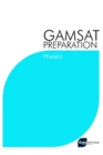 Image for GAMSAT Preparation Physics : Efficient Methods, Detailed Techniques, Proven Strategies, and GAMSAT Style Questions for GAMSAT Physics Section
