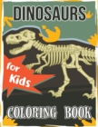 Image for Dinosaur Coloring Book for Kids : Great Gift for Boys &amp; Girls, All Ages