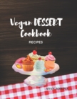 Image for Vegan Dessert Cookbook;
