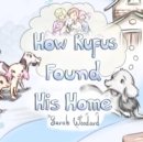 Image for How Rufus Found His Home