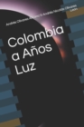 Image for Colombia a Anos Luz