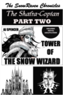 Image for The SnowRaven Chronicles The Shafra-Copian Graphic Novel Adaptation Part Two-Tower of The Snow Wizard