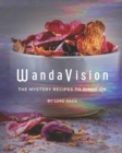 Image for WandaVision : The Mystery Recipes to Binge On
