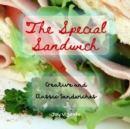 Image for The Special Sandwich - Recipe - History - Trivia - Creative and Classic Breakfast Sandwich