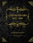 Image for Contes divers 1875 - 1880