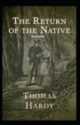 Image for Return of the Native Annotated