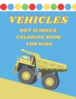 Image for Vehicle Dot Marker Coloring Book for Kids