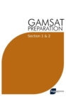 Image for GAMSAT Preparation Section 1 &amp; 2 : Efficient Methods, Detailed Techniques, Proven Strategies, and GAMSAT Style Questions for GAMSAT Section 1 &amp; 2