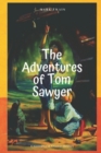 Image for The Adventures of Tom Sawyer : Original Classics and Annotated