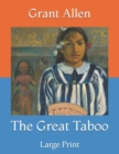 Image for The Great Taboo : Large Print