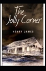 Image for The Jolly Corner Annotated