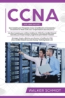Image for CCNA : Gu?a para principiantes 3 en 1+ Consejos para realizar el examen+ Estrategias sencillas y eficaces para aprender sobre la certificaci?n CCNA Routing And Switching