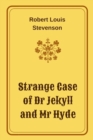 Image for Strange Case of Dr Jekyll and Mr Hyde by Robert Louis Stevenson