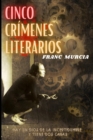 Image for Cinco cr?menes literarios