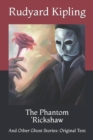 Image for The Phantom &#39;Rickshaw : And Other Ghost Stories: Original Text