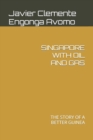 Image for Singapore with Oil and Gas