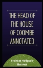 Image for The Head of the House of Coombe Annotated