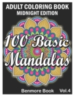 Image for 100 Basic Mandalas Midnight Edition : An Adult Coloring Book with Fun, Simple, Easy, and Relaxing for Boys, Girls, and Beginners Coloring Pages (Volume 4)