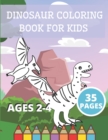 Image for Dinosaur Coloring Book for Kids Ages 2-4