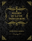 Image for Walden ou La Vie dans les bois : Edition Collector - Henry David Thoreau