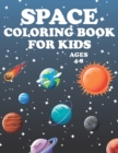 Image for Space Coloring Book for Kids ages 4-8