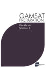 Image for GAMSAT Preparation Workbook Section 3 : GAMSAT Style Questions and Step-By-Step Solutions