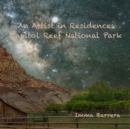 Image for An Artist in residence : Capitol Reef National Park