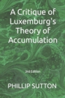 Image for A Critique of Luxemburg&#39;s Theory of Accumulation