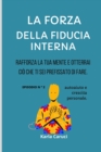 Image for La Forza Della Fiducia Interna