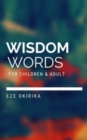 Image for Wisdom words for children and Adults