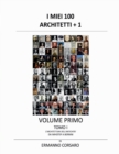 Image for I Miei 100 Architetti + 1 - Volume Primo - Tomo I
