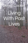 Image for Living With Past Lives