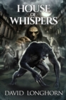 Image for House of Whispers : Supernatural Suspense with Scary &amp; Horrifying Monsters