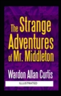 Image for The Strange Adventures of Mr. Middleton Annotated