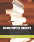 Image for Future Service Industry Successful Elements