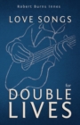 Image for Love Songs for Double Lives