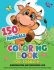 Image for 150 Animals Coloring Book for Toddlers, Kindergarten and Preschool Age